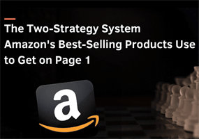 The Two-Strategy System Amazon's Best-Selling Products Use to Get on Page 1