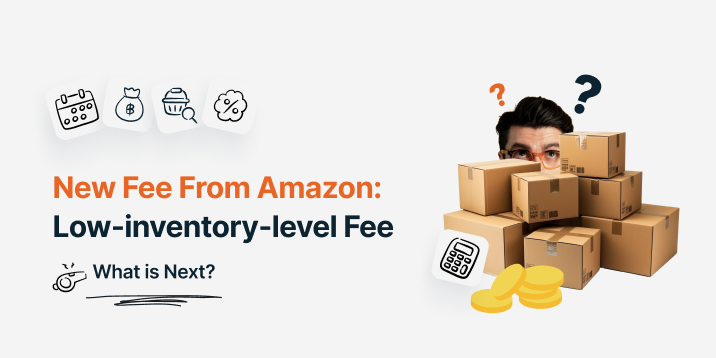 The Low-Inventory-Level Fee Explained